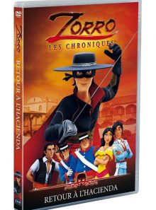 Zorro, les chroniques - vol. 1 : retour à la hacienda
