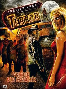 Trailer park of terror - non censuré