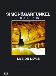 Simon & garfunkel - old friends - live on stage