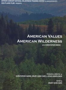 American values, american wilderness with christopher reeve