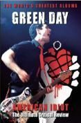 Green day: american idiot - world's greatest albums