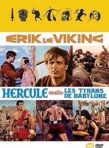 Erik le viking + hercule contre les tyrans de babylone