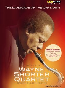 The language of the unknown: a film about the wayne shorter quartet (omu)