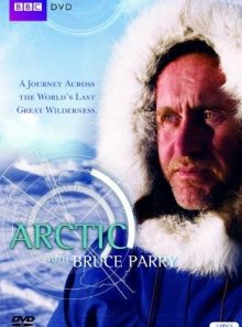 Arctic circle with bruce parry [import anglais] (import)