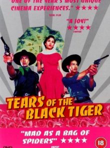 Tears of the black tiger