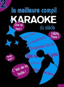 Karaoke volume 2 - la meilleure compil karaoké du siècle
