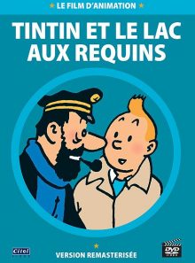 Tintin et le lac aux requins - édition remasterisée
