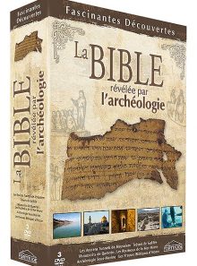 La bible, révélée par l'archéologie - édition prestige