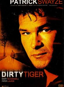 Dirty tiger