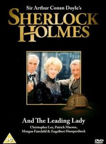 Sherlock holmes - and the leading lady