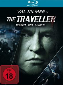 The traveller - nobody will survive