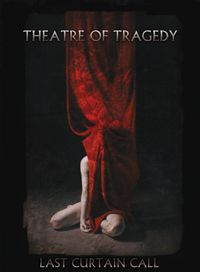 Theatre of tragedy - last curtain call - dvd+cd digi