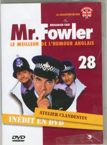 Mr fowler le meilleur de l'humour anglais no 28: atelier clandestin