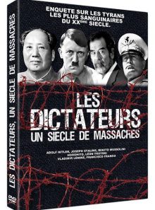 Dictateurs : un siècle de massacres