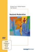 Neuland-moderation - die methode für erfolgreiches arbeiten in und mit teams [import allemand] (import)