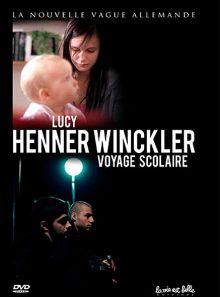 Henner winckler : lucy + voyage scolaire
