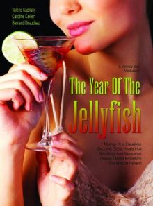 The year of the jellyfish (l annee des meduses)
