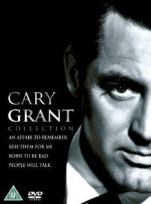 Cary grant collection - an affair to remember/kiss them for me/people will talk/born to be bad