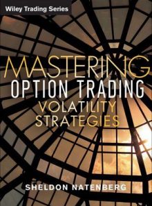 Mastering option trading volatility strategies with sheldon natenberg
