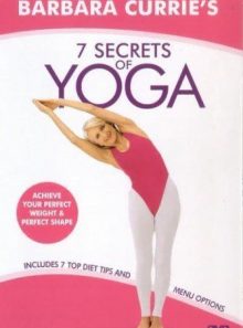 Barbara currie - seven secrets of yoga
