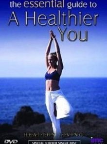 Essential guide to a healthier you
