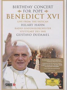 Hilary hahn & gustavo dudamel : concert anniversaire du pape benoit xv