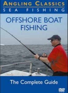 The complete guide to offshore boat fishing
