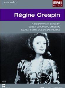 Regine crespin sings berlioz, schumann, schubert, and poulenc