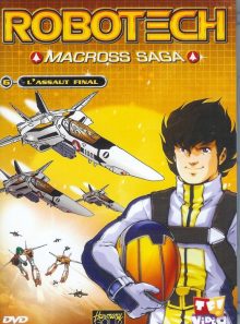 Robotech -  l'assaut final - vol 6 - macross saga