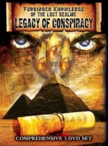 Forbidden knowledge of the lost realms: legacy of conspiracy
