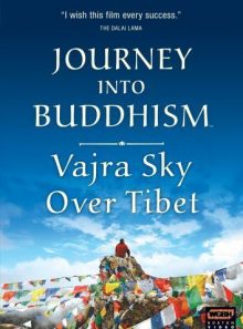 Journey into buddhism: vajra sky over tibet