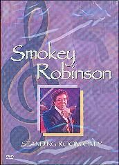 Smokey robinson : standing room only