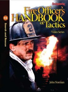 Fire officer s handbook of tactics video series #11
