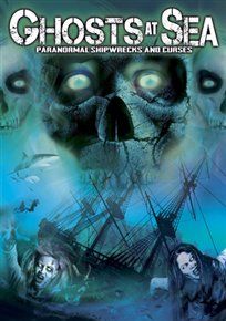 Ghosts at sea: paranormal shipwrecks and curses