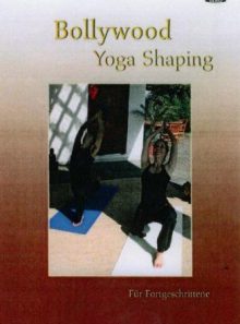 Bollywood - yoga shaping - special interest