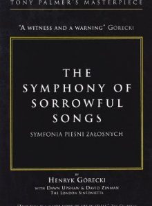 The symphony of sorrowful songs