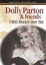 I will always love you - parton, dolly & friends