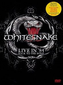 Whitesnake: live in 84: back to the bone