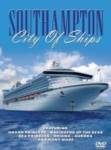 Southampton - city of ships