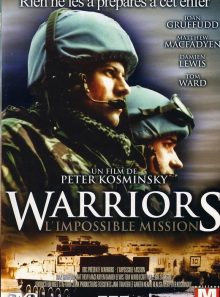Warriors - l'impossible mission - version longue