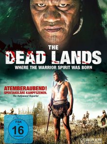 The dead lands - where the warrior spirit was born