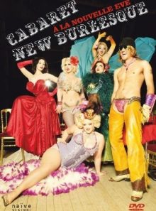 Cabaret new burlesque a la nouvelle eve