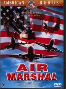 Air marshal - un vol pour l'enfer
