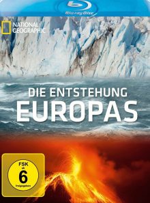 National geographic - die entstehung europas