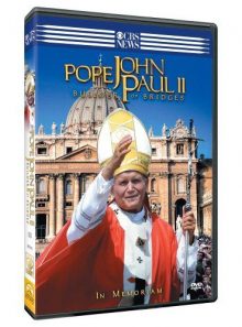 Cbs news presents - pope john paul ii - builder of bridges - in memoriam
