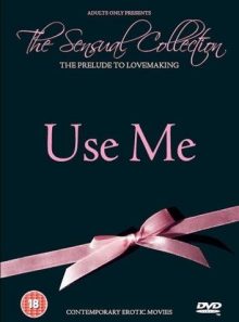 The sensual collection - use me