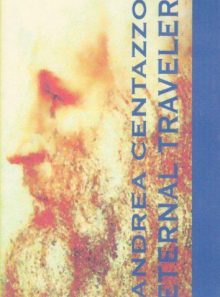 Andrea centazzo eternal traveler (dedicated to leonardo da vinci)