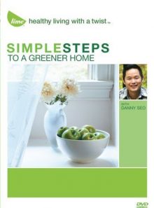 Simple steps to a greener home with danny seo