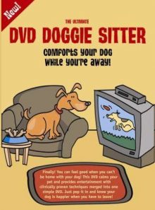 The ultimate dvd doggie sitter
