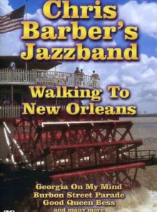 Chris barber's jazzband walking to new orleans